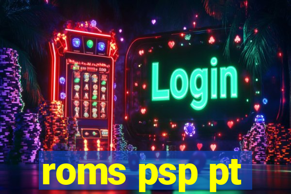 roms psp pt-br download